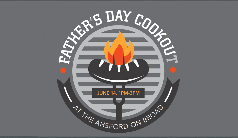 The Ashford on Broad - Father's Day Cookout