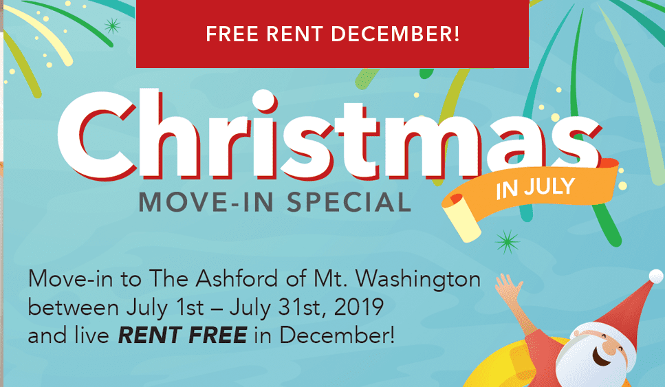 The Ashford of Mt Washington - Christmas in July - MOVE-IN SPECIAL
